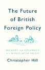 The Future Of British Foreign Policy - Preview