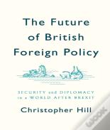 The Future Of British Foreign Policy