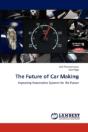 The Future Of Car Making - Preview