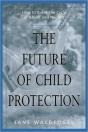 The Future Of Child Protection - Preview