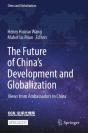 The Future Of Chinaâ€™S Development And Globalization - Preview