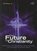 The Future Of Christianity
