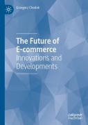 The Future Of E-Commerce