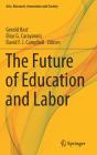 The Future Of Education And Labor - Preview