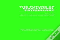 The Future Of Educational Psychology