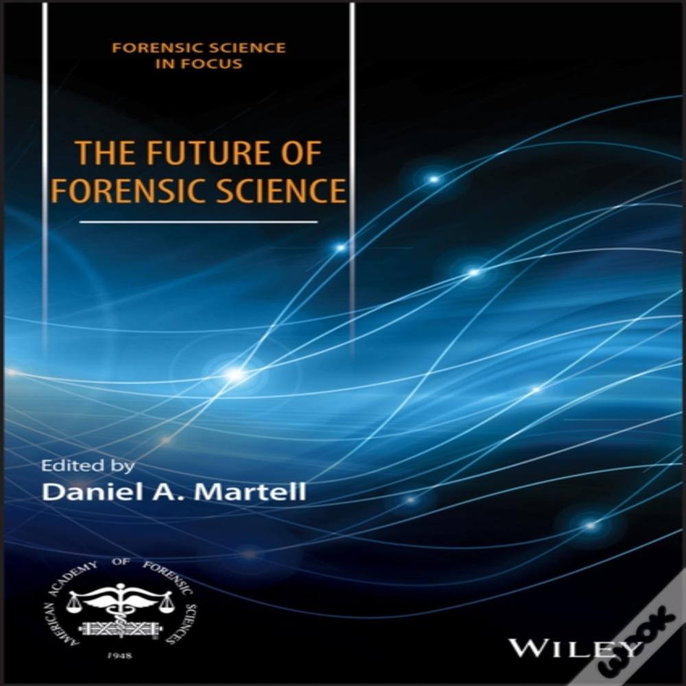 The Future Of Forensic Science