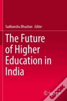 The Future Of Higher Education In India