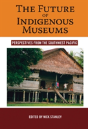 The Future Of Indigenous Museums - Preview