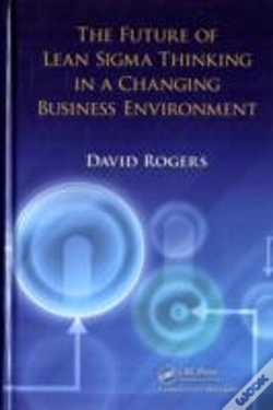 Capa do artigo The Future Of Lean Sigma Thinking In A Changing Business Environment