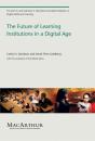 The Future Of Learning Institutions In A Digital Age - Preview
