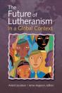 The Future Of Lutheranism In A Global Context - Preview