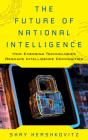The Future Of National Intelligence - Preview