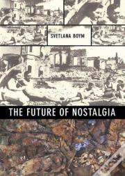 The Future Of Nostalgia