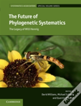 The Future Of Phylogenetic Systematics