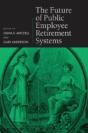 The Future Of Public Employee Retirement Systems - Preview