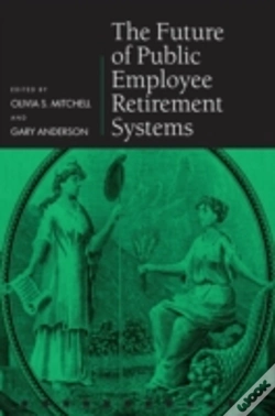 Capa do artigo The Future Of Public Employee Retirement Systems