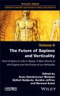 The Future Of Sapiens And Verticality - Preview
