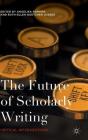 The Future Of Scholarly Writing - Preview
