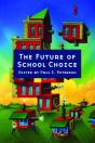 The Future Of School Choice - Preview