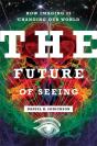The Future Of Seeing - Preview