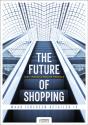 The Future Of Shopping - Preview
