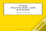 The Future Of Stuff