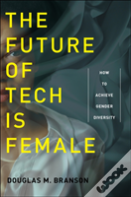 The Future Of Tech Is Female