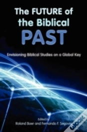 Capa do artigo The Future Of The Biblical Past