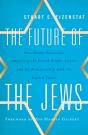 The Future Of The Jews - Preview