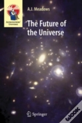 The Future Of The Universe