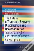 The Future Of Transport Between Digitalization And Decarbonization