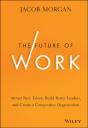 The Future Of Work - Preview
