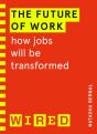 The Future Of Work (Wired Guides) - Preview