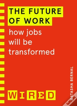 Capa do artigo The Future Of Work (Wired Guides)