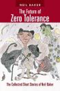 The Future Of Zero Tolerance - Preview