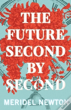 Capa do artigo The Future Second By Second