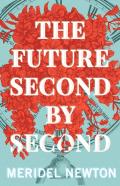 The Future Second By Second