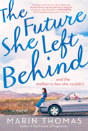 The Future She Left Behind - Preview