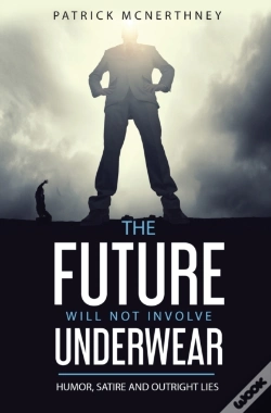 Capa do artigo The Future Will Not Involve Underwear