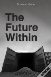 The Future Within