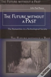 The Future Without A Past