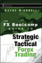 The Fx Bootcamp Guide To Strategic And Tactical Forex Trading