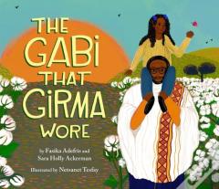 The Gabi That Girma Wore