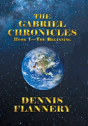 The Gabriel Chronicles - Preview