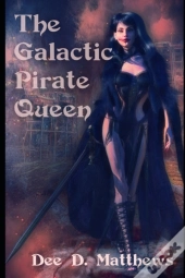 The Galactic Pirate Queen