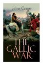 The Gallic War - Preview