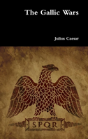 The Gallic Wars - Preview