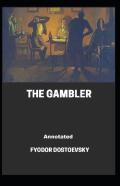 The Gambler Annotated