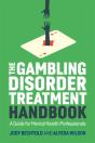 The Gambling Disorder Treatment Handbook - Preview