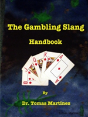 The Gambling Slang Handbook - Preview